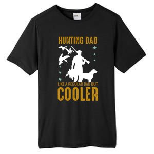 Hunting Dad Like A Regular Dad But Cooler Father Papa Funny Meaningful Gift Tall Fusion ChromaSoft Performance T-Shirt