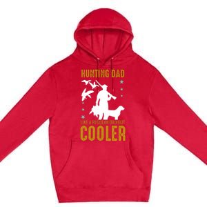 Hunting Dad Like A Regular Dad But Cooler Father Papa Funny Meaningful Gift Premium Pullover Hoodie