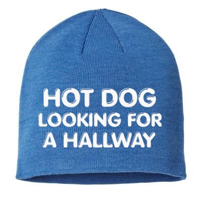 Hot Dog Looking For A Hallway Funny Sustainable Beanie