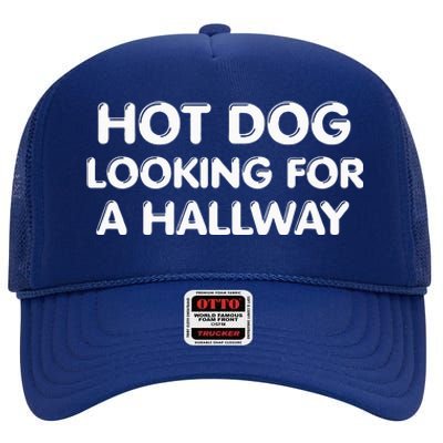 Hot Dog Looking For A Hallway Funny High Crown Mesh Back Trucker Hat