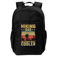 Hiking Dad Like A Regular Dad But Cooler Meaningful Gift Daily Commute Backpack