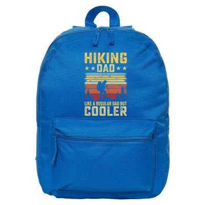 Hiking Dad Like A Regular Dad But Cooler Meaningful Gift 16 in Basic Backpack