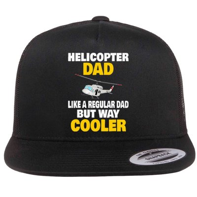 Helicopter Dad Like A Regular Dad But Way Cooler Flat Bill Trucker Hat