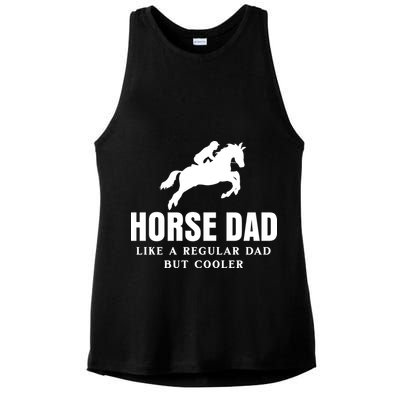 Horse Dad Like A Regular Dad But Cooler Ladies PosiCharge Tri-Blend Wicking Tank