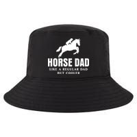 Horse Dad Like A Regular Dad But Cooler Cool Comfort Performance Bucket Hat