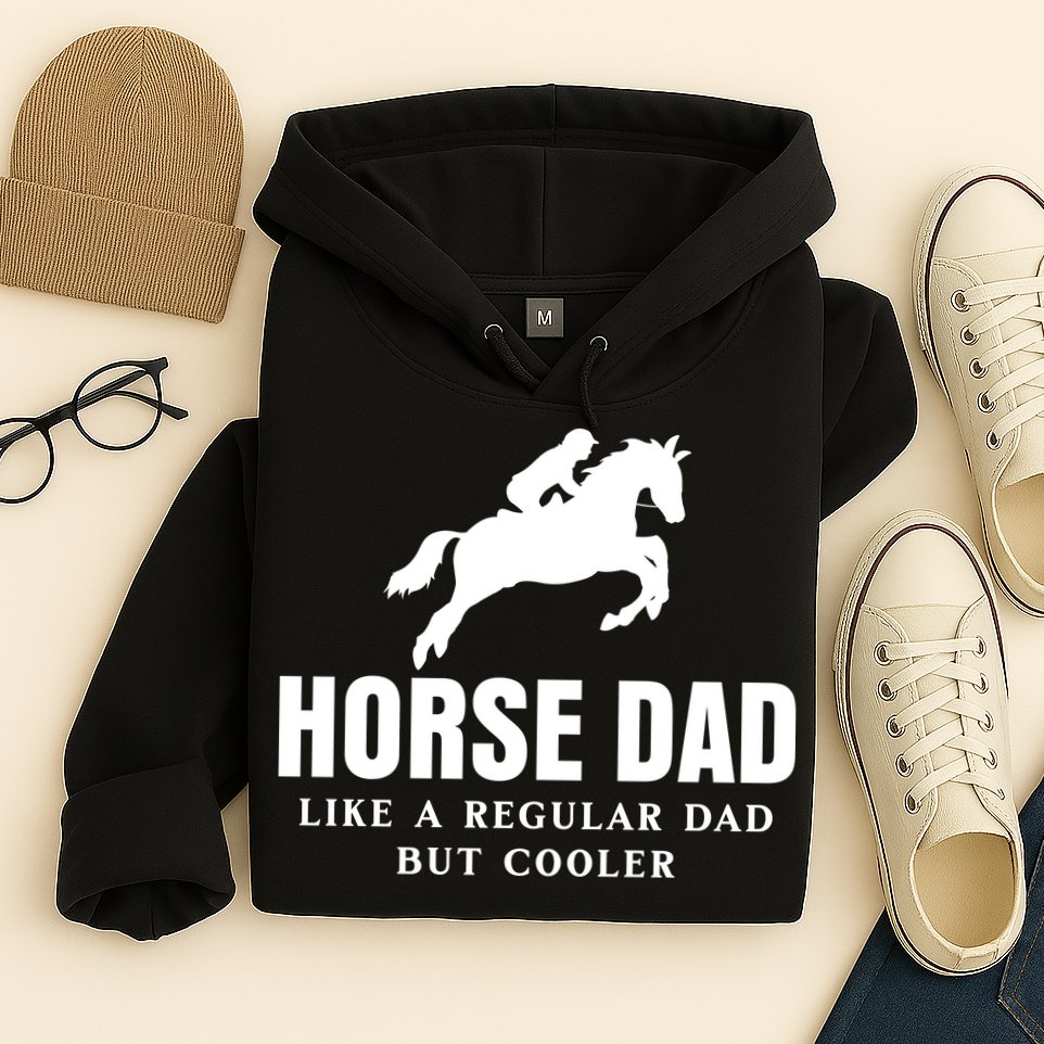 Horse Dad Like A Regular Dad But Cooler Hoodie