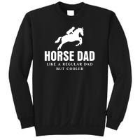 Horse Dad Like A Regular Dad But Cooler Sweatshirt