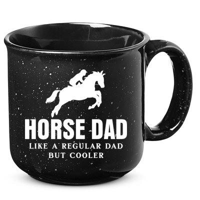 Horse Dad Like A Regular Dad But Cooler 15oz Campfire Ceramic Mug