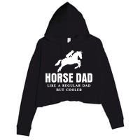 Horse Dad Like A Regular Dad But Cooler Crop Fleece Hoodie