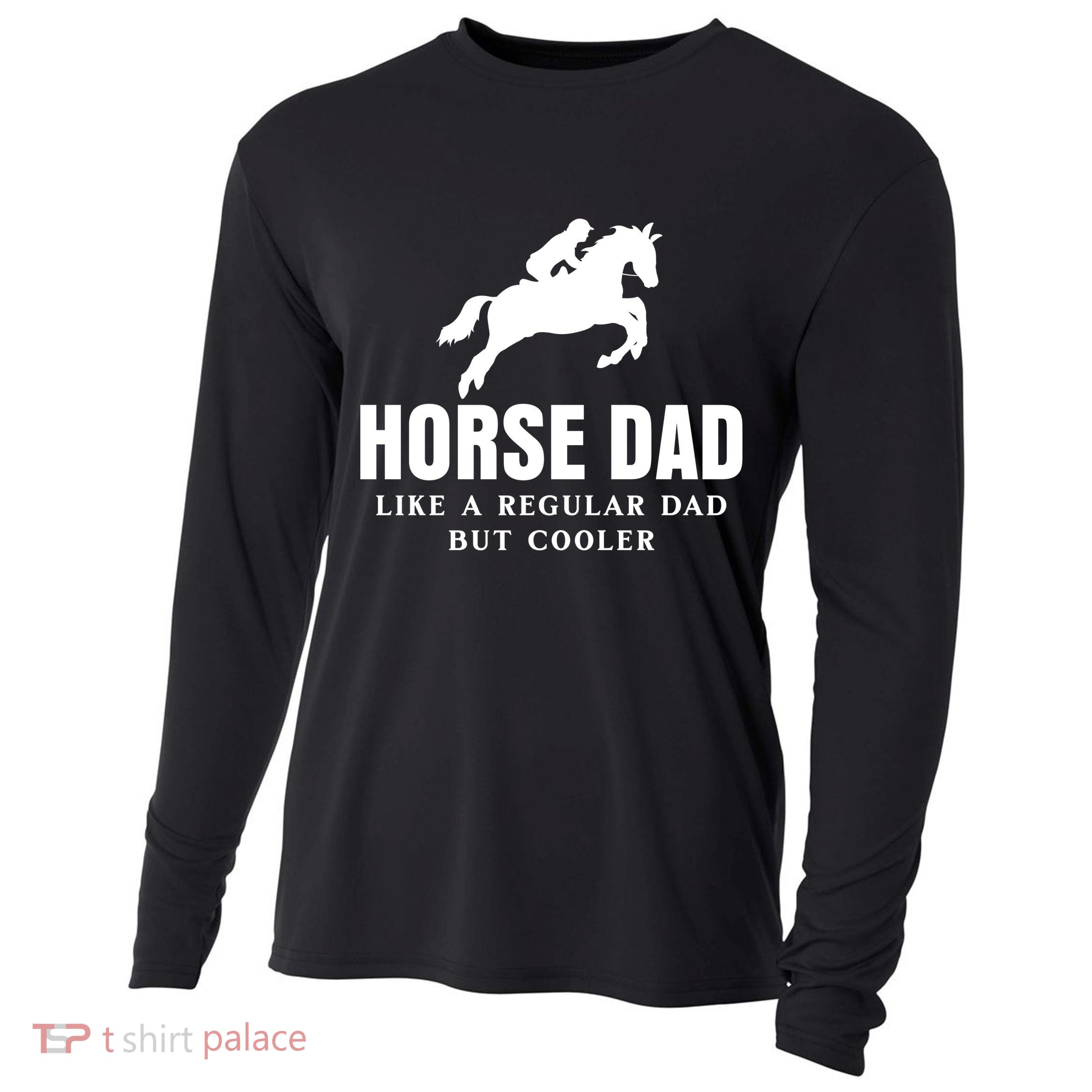 Horse Dad Like A Regular Dad But Cooler Cooling Performance Long Sleeve Crew