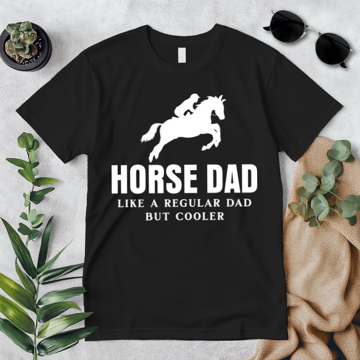 Horse Dad Like A Regular Dad But Cooler Premium T-Shirt