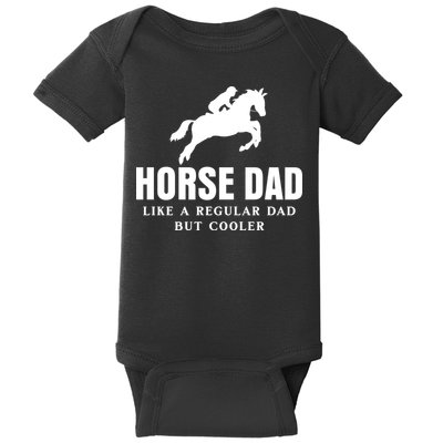 Horse Dad Like A Regular Dad But Cooler Baby Bodysuit