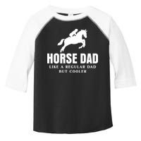 Horse Dad Like A Regular Dad But Cooler Toddler Fine Jersey T-Shirt