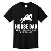 Horse Dad Like A Regular Dad But Cooler Kids T-Shirt