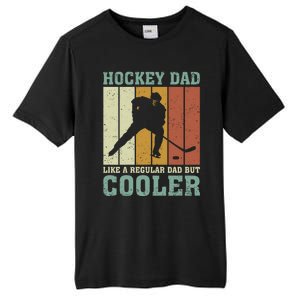 Hockey Dad Like A Regular Dad But Cooler Fathers Day Cool Gift Tall Fusion ChromaSoft Performance T-Shirt