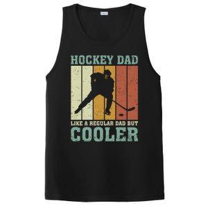 Hockey Dad Like A Regular Dad But Cooler Fathers Day Cool Gift PosiCharge Competitor Tank