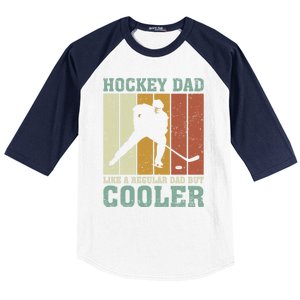 Hockey Dad Like A Regular Dad But Cooler Fathers Day Cool Gift Baseball Sleeve Shirt