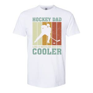 Hockey Dad Like A Regular Dad But Cooler Fathers Day Cool Gift Softstyle CVC T-Shirt