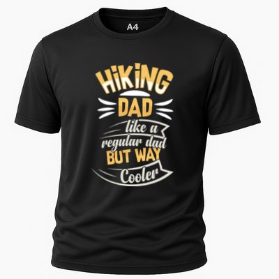 Hiking Dad Like A Regular Dad But Way Cooler Gift Performance Shirt