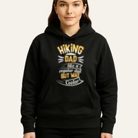 Hiking Dad Like A Regular Dad But Way Cooler Gift Hoodie