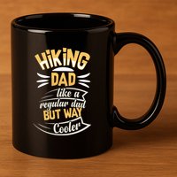 Hiking Dad Like A Regular Dad But Way Cooler Gift 11oz C Handle Ceramic Mug