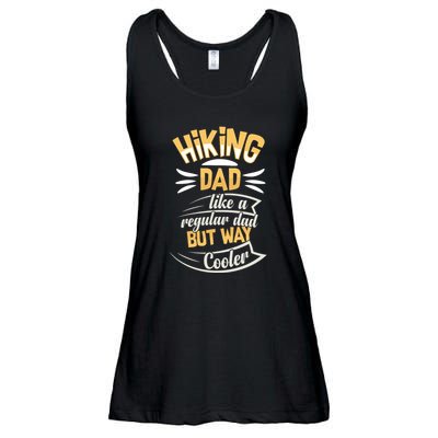Hiking Dad Like A Regular Dad But Way Cooler Gift Ladies Essential Flowy Tank