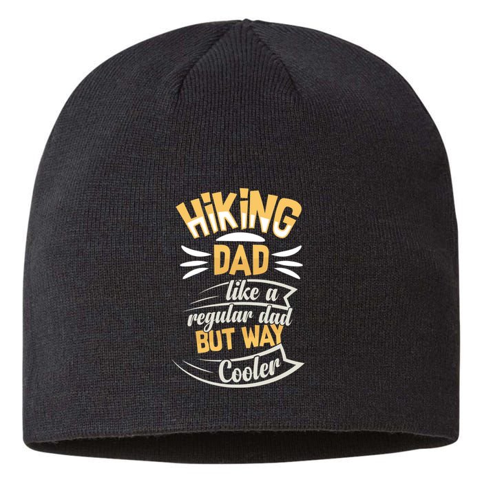 Hiking Dad Like A Regular Dad But Way Cooler Gift Sustainable Beanie
