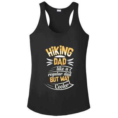 Hiking Dad Like A Regular Dad But Way Cooler Gift Ladies PosiCharge Competitor Racerback Tank