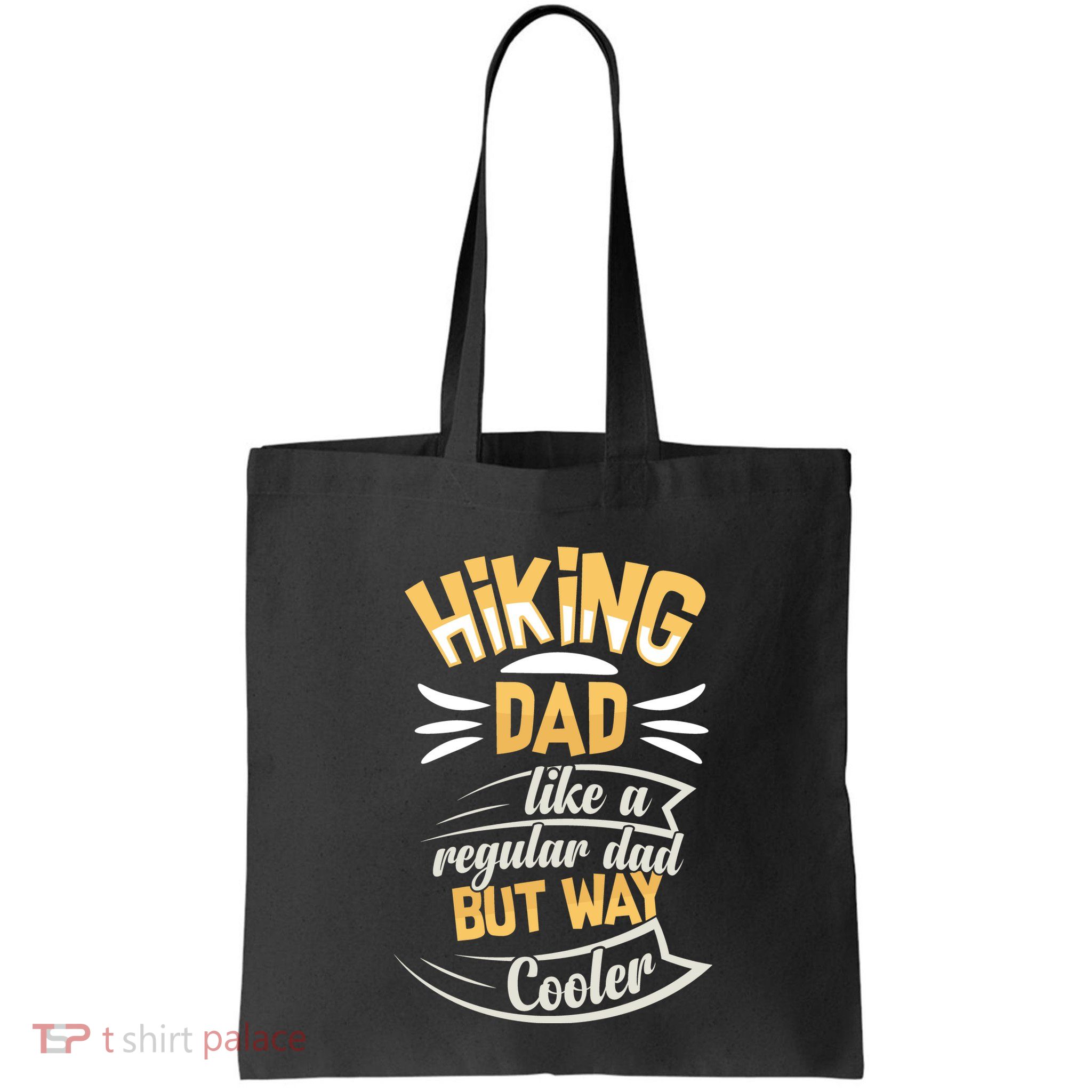 Hiking Dad Like A Regular Dad But Way Cooler Gift Bag
