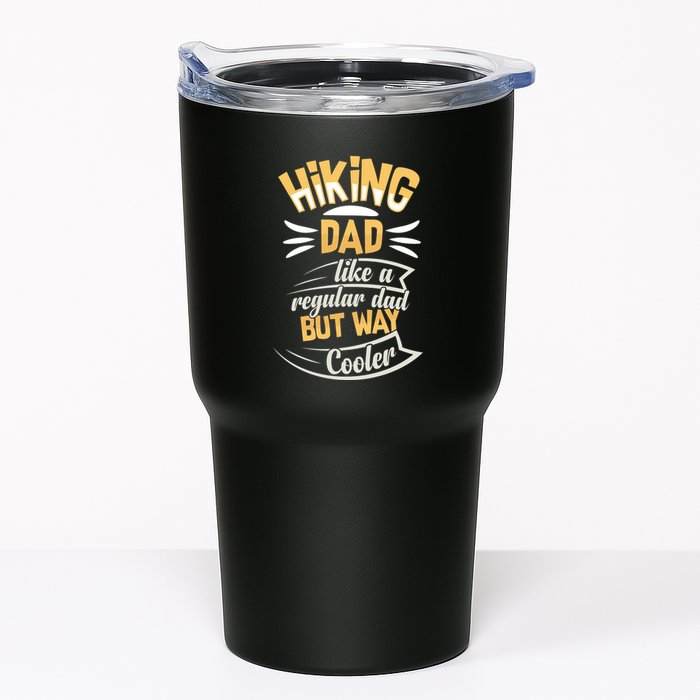 Hiking Dad Like A Regular Dad But Way Cooler Gift Tumbler