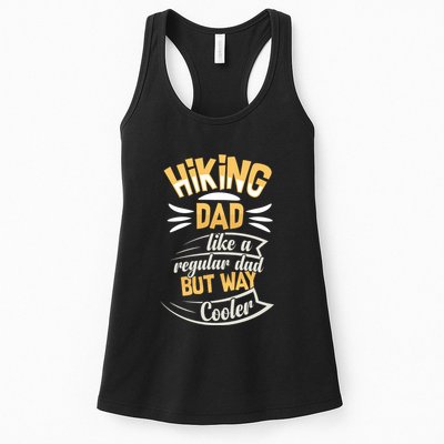 Hiking Dad Like A Regular Dad But Way Cooler Gift Womens Tank Top