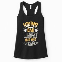 Hiking Dad Like A Regular Dad But Way Cooler Gift Womens Tank Top