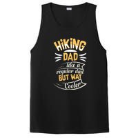 Hiking Dad Like A Regular Dad But Way Cooler Gift PosiCharge Competitor Tank