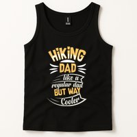 Hiking Dad Like A Regular Dad But Way Cooler Gift Tank Top