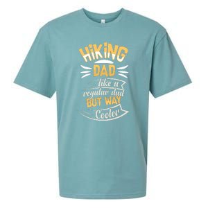 Hiking Dad Like A Regular Dad But Way Cooler Gift Sueded Cloud Jersey T-Shirt