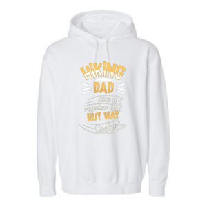 Hiking Dad Like A Regular Dad But Way Cooler Gift Garment-Dyed Fleece Hoodie