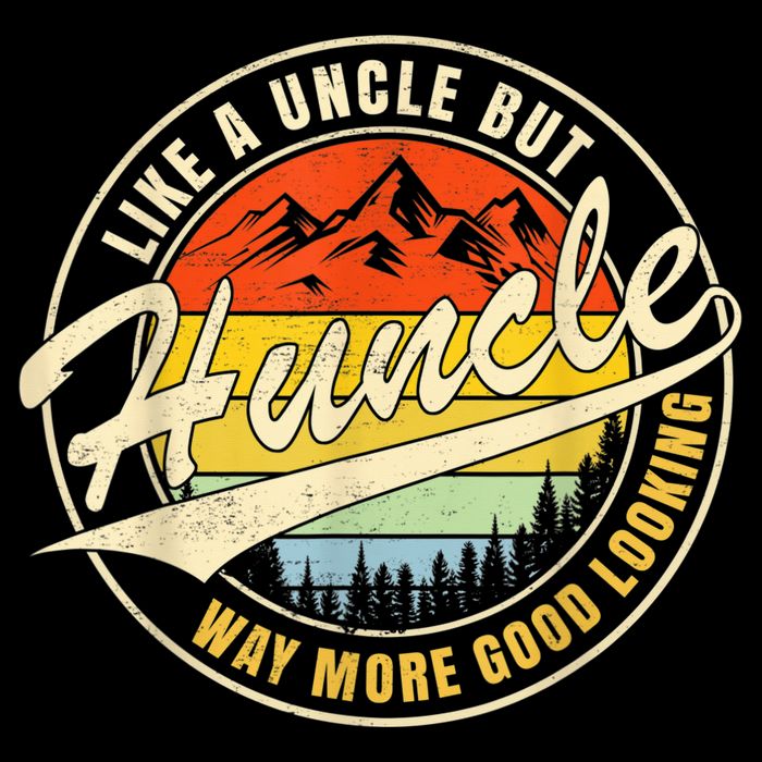 Huncle Definition Like Regular Uncle Way More Good Looking Backpack