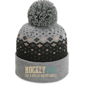 Hockey Dad Like Normal Dad But Cooler Hockey Dad Gift The Baniff Cuffed Pom Beanie