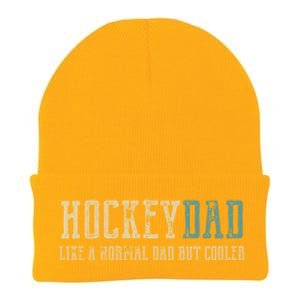 Hockey Dad Like Normal Dad But Cooler Hockey Dad Gift Knit Cap Winter Beanie