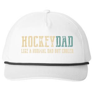 Hockey Dad Like Normal Dad But Cooler Hockey Dad Gift Snapback Five-Panel Rope Hat