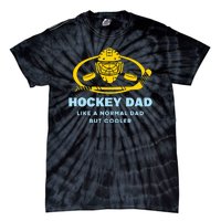 Hockey Dad Like A Normal Dad But Cooler Tie-Dye T-Shirt