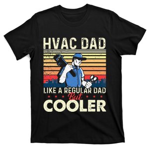 HVAC Dad Like A Regular Dad HVAC Technician AC Repairman T-Shirt