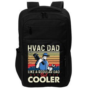 HVAC Dad Like A Regular Dad HVAC Technician AC Repairman Impact Tech Backpack