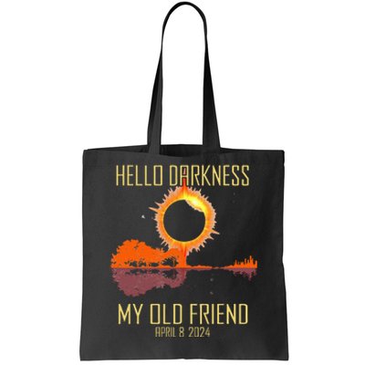 Hello Darkness My Old Friend Solar Eclipse April 08 2024 Tote Bag