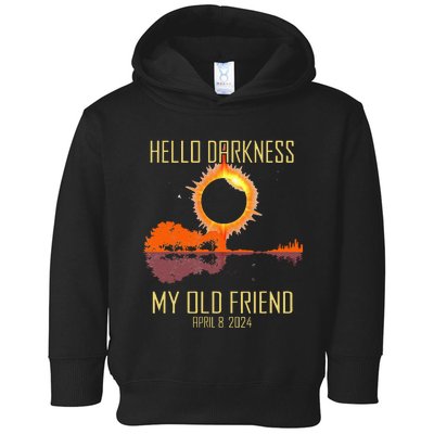 Hello Darkness My Old Friend Solar Eclipse April 08 2024 Toddler Hoodie