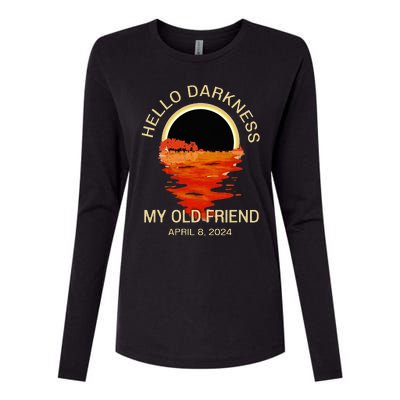 Hello Darkness My Old Friend Solar Eclipse April 08 2024 Womens Cotton Relaxed Long Sleeve T-Shirt