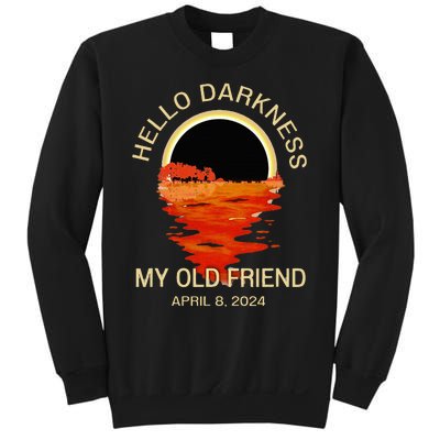 Hello Darkness My Old Friend Solar Eclipse April 08 2024 Sweatshirt