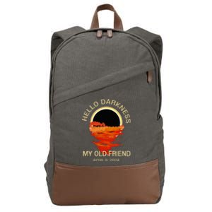 Hello Darkness My Old Friend Solar Eclipse April 08 2024 Cotton Canvas Backpack