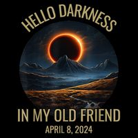 Hello Darkness My Old Friend Solar Eclipse April 08 2024 Daily Commute Backpack