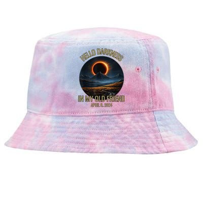 Hello Darkness My Old Friend Solar Eclipse April 08 2024 Tie-Dyed Bucket Hat